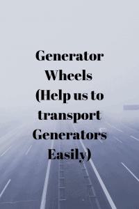 Generator Wheels  (Help us to transport Generators Easily)