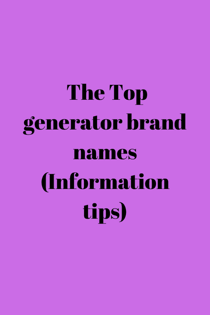 the-top-generator-brand-names-information-guide-generators-zone