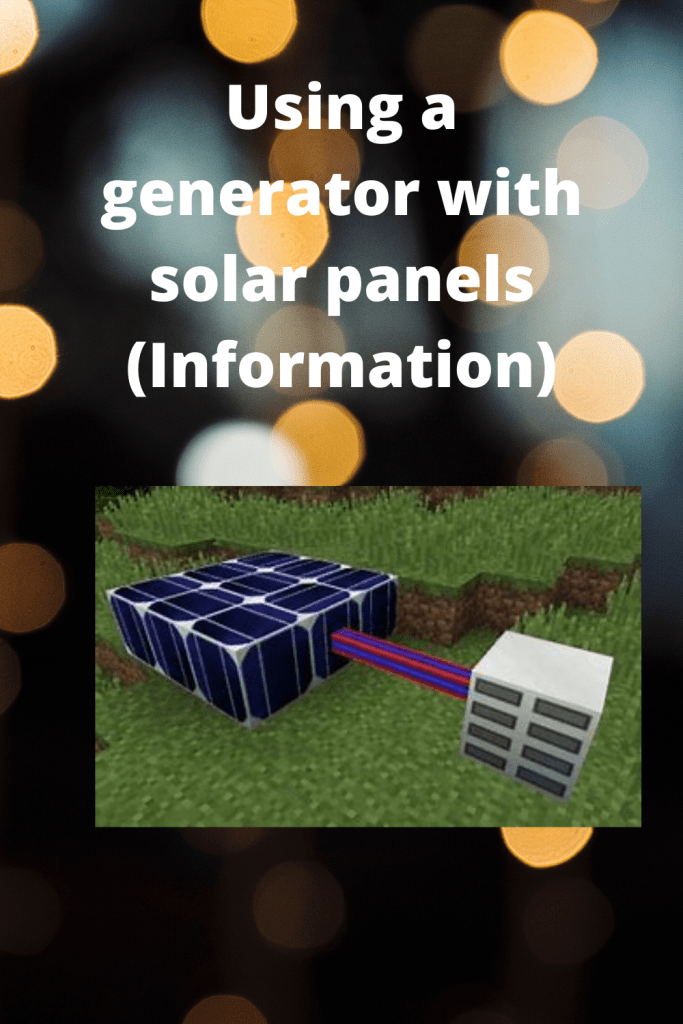 Using a generator with solar panels 