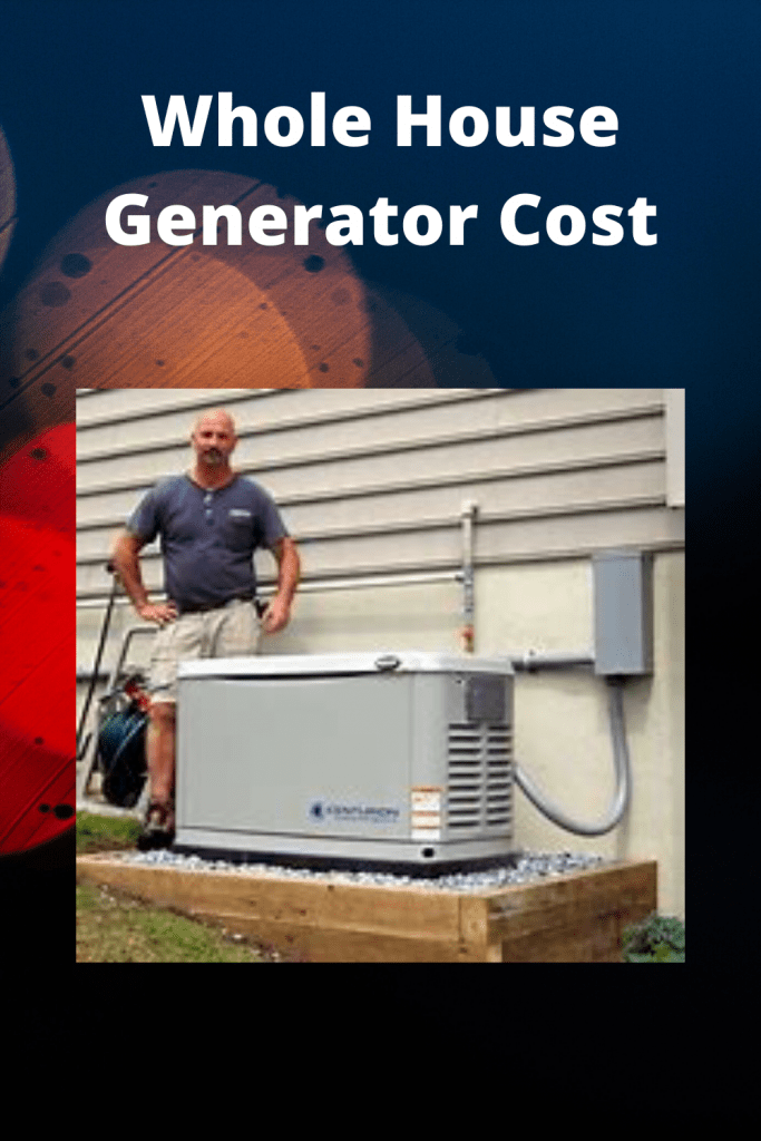 Whole House Generator Cost guide