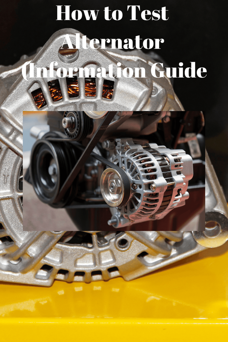 How To Test Alternator Information Guide Generators Zone