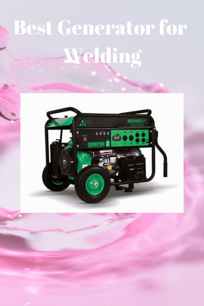 Best Generator for Welding