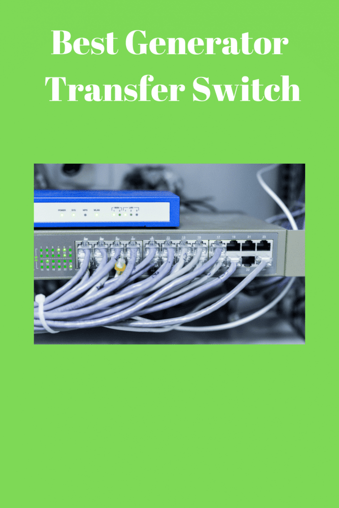 Best Generator Transfer Switch